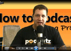 show you how to create a PODCAST from scratch small2