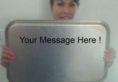 hold a sign promoting whatever words you would like big2