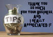 humbly accept a tip for job well done