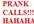 tell you how you can make a PRANK call
