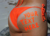 write your text electronically on this beautiful female bum