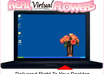 real Virtual Flowers  Life Like bouquets delivered right to your desktop