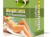 give your niche weight loss plr newsletter pack now