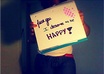 hold up a sign, saying what YOU want, for whatever and whoever you want