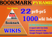 create a super Bookmark Pyramid with 22 PR8 to PR5 Social Bookmarks Manually and 1000 wiki links, Google Penguin Update Safe