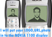 put your name,logo,url,photo in to the nokia 1100 phone display