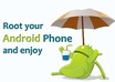 teach you how to Root your Android Phone the safe way