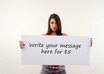make attractive women hold your message and post on Facebook to 5000 friends