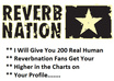 give you 200 Real Human Reverbnation fans get your higher in the charts on your profile