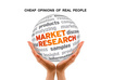 give you 50 REAL opinions via market research