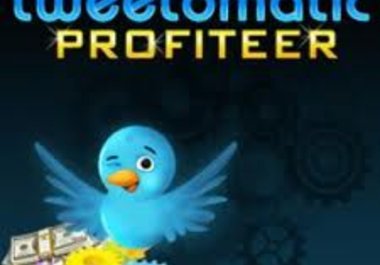 give you Tweetomatic profiteer Infinity Pro big1
