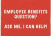 answer any employee benefits question