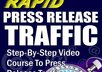 teach you how to get Rapid Press Release Traffic