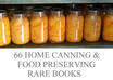 sell You 66 Self Sufficiency Books on Homesteading Home Canning Preserving with Resale Resell Rights small1