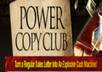 grant You Lifetime Exclusive Membership On Copywriting And Show You How To Turn A Regular Sales Page Into An Explosive Cash Machine