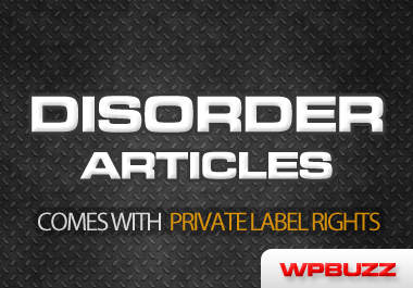 send you 275 Disorder articles with private label rights included big1