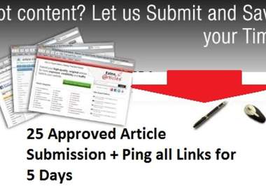 give 25 Pr7 To Pr 2 approved MANUAL Article Submission and Ping All 25 Live link This Will have More value then Auto Submissions big1