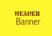 make a bright and attractive Header Banner