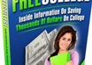 send you a 24 page eBook about how to get a FREE College education