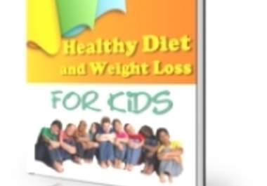 give you Healthy Diet and Weight Loss for Kids PLR big1