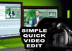 edit your video clips quickly and efficiently into one complete video