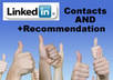 give you a list of a thousand of responsive professional Linkedin members