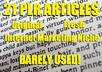 send you 21 barely used Internet Marketing PLR articles that I personally authored small1