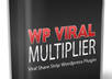 give WP Viral Multiplier Wordpress Plugin to do Viral Share Strip Website