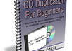 send CD Duplication For Beginners