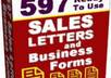 give you 597 Ready To Use SALES Letters and Business Forms and Website to resell product