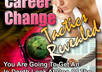 send Successful Career Change Tactics Revealed