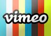 give 40 likes, 5 embed to 5 Tumblr blogs and make 5 comments on Vimeo