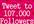 tweet anything you want to 107,000 followers 3 times
