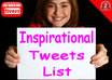 give You A List of 4400 Premade Precompiled INSPIRATIONAL Tweets List For Your Automated Twitter Marketing Campaigns small1
