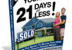 show you How To Sell Your House Fast, In 21 Days or Less