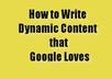show You How to Easily Write Dynamic Articles that Google Loves small1