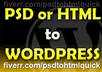 convert HTML to Wordpress or psd to wordpress
