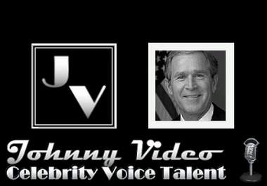 provide you with a George W Bush Voice Impersonation big1