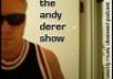 send you The Complete Andy Derer Show 2011 USB Drive
