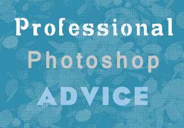 give you professional Photoshop and image editing advice and help big1