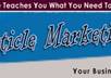 show you how teach your customers and subscribers The Basics of Using Article Marketing To Promote Their Own Business, Products and Services