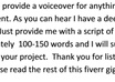 record 20 seconds of voiceover with a rich and deep British accent