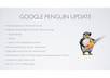 show you what existing and new link building techniques you want to implement that WORK with the Google Panda and Penguin updates