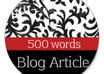 write an original well researched 500 word article for your blog or website on any topic