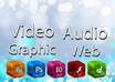 do your Audio or Video or web or Graphic needs
