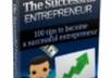 show in a step by step fashion how to become a very successful entrepreneur regardless of knowledge or qualification