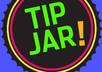 be happy to receive any tips for my services